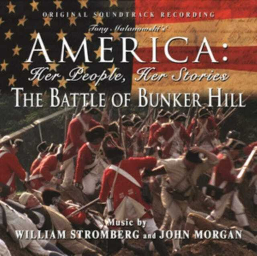 John Morgan & William T. Stromberg, John Morgan, William T. Stromberg, Filmmusikk Battle Of Bunker Hill Original Soundtrack CD