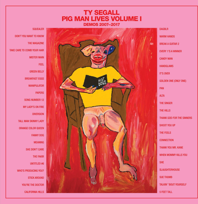 Ty Segall Pig Man Lives, Volume 1;Demos 200717 LP/Vinyl