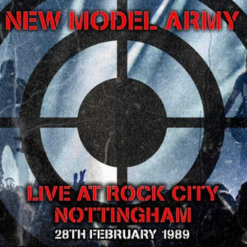 New Model Army Live At Rock City Nottingham 1989 CD