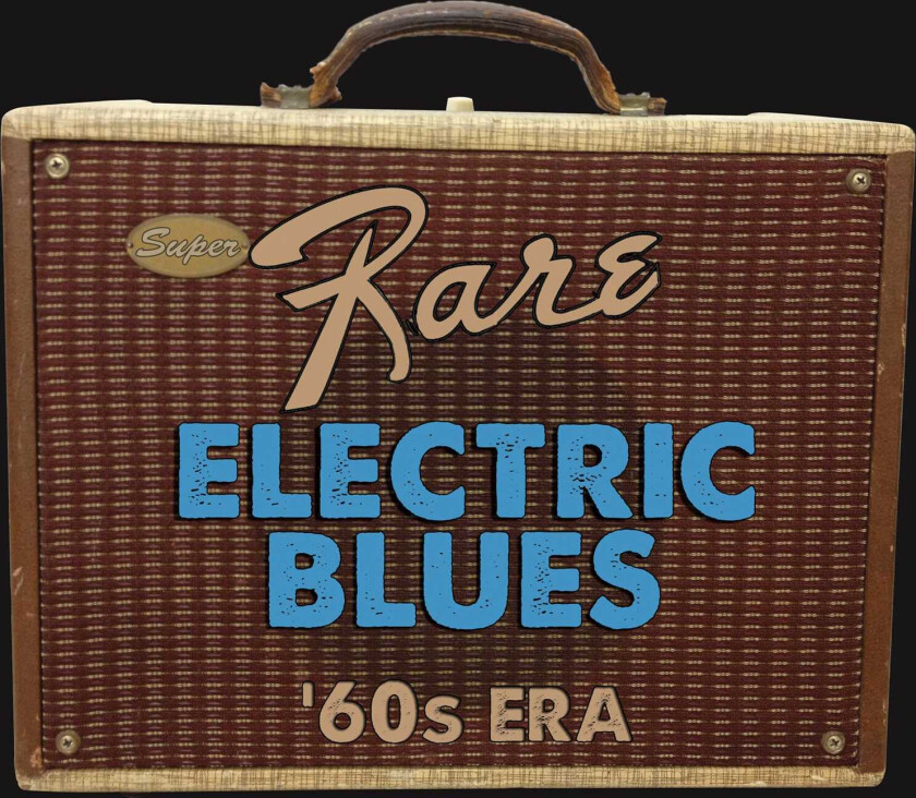 Diverse Artister, Diverse Blues Super Rare Electric Blues '60s Era CD