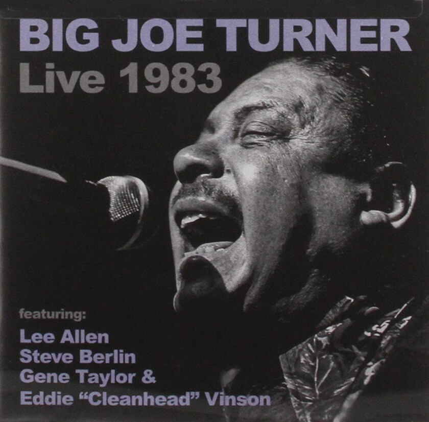 Big Joe Turner Big Joe Turner Live 1983 CD