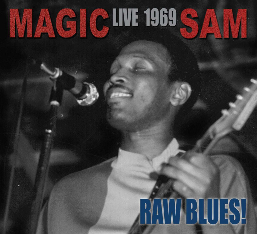 Magic Sam Raw Blues Live: Magic Sam Live 1969 CD