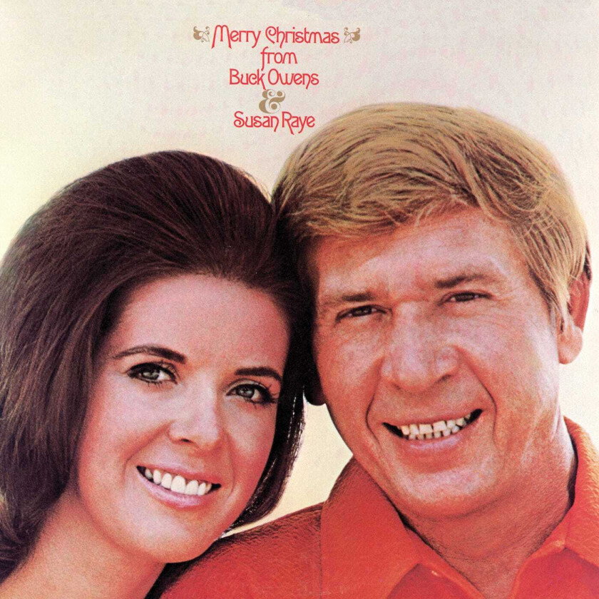 Buck Owens & Susan Raye, Buck Owens, Susan Raye  Merry Christmas From Buck Owens And Susan Raye  CD