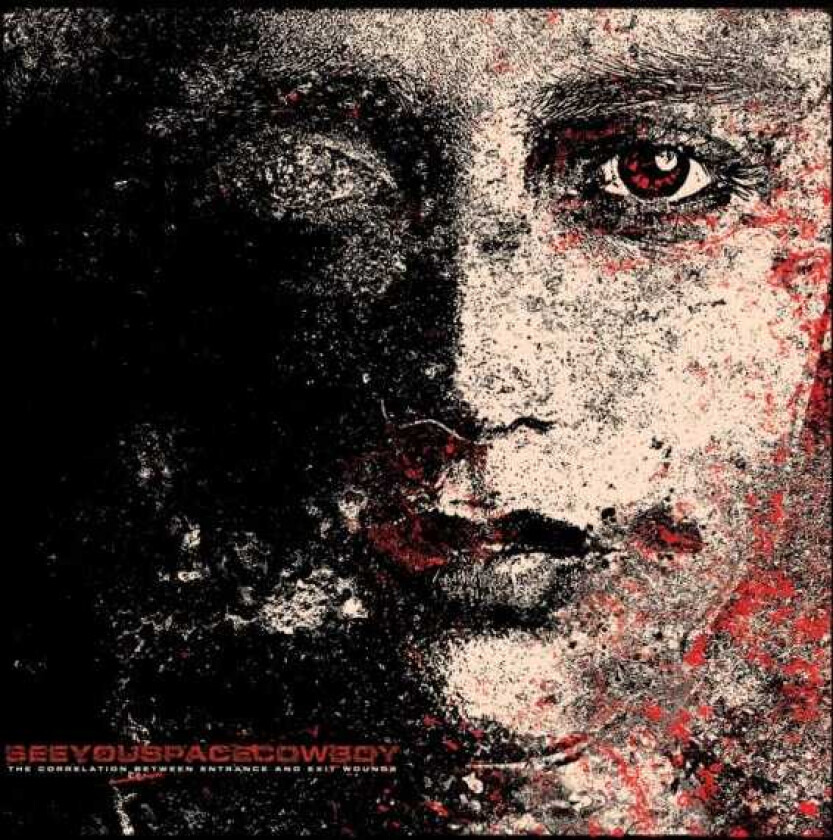 SeeYouSpaceCowboy Correlation Between Entrance And Exit Wounds LP/Vinyl