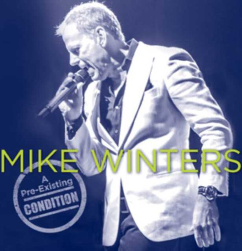 Mike Winters  A PreExisting Condition  CD