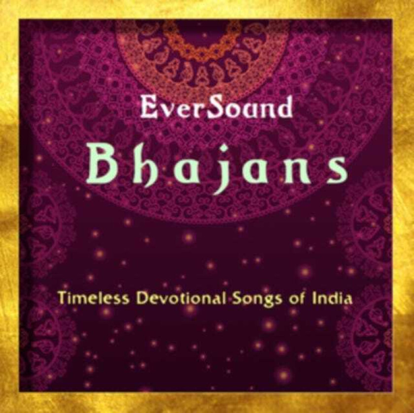 Diverse Artister, Diverse World Music Eversound Bhajans CD