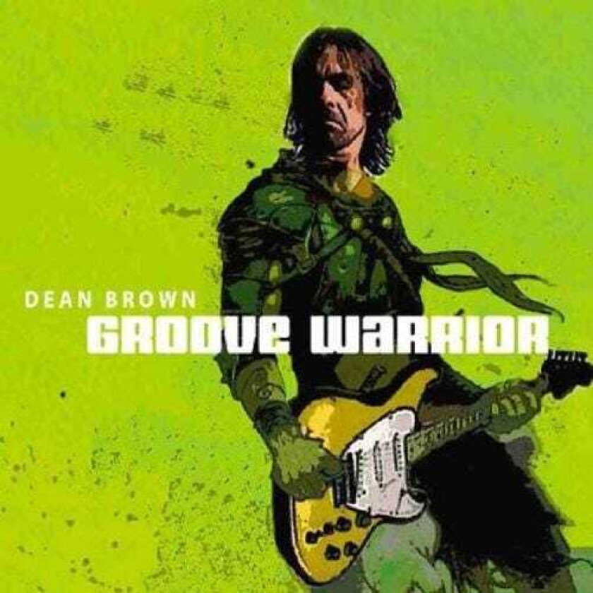 Dean Brown Groove Warrior CD
