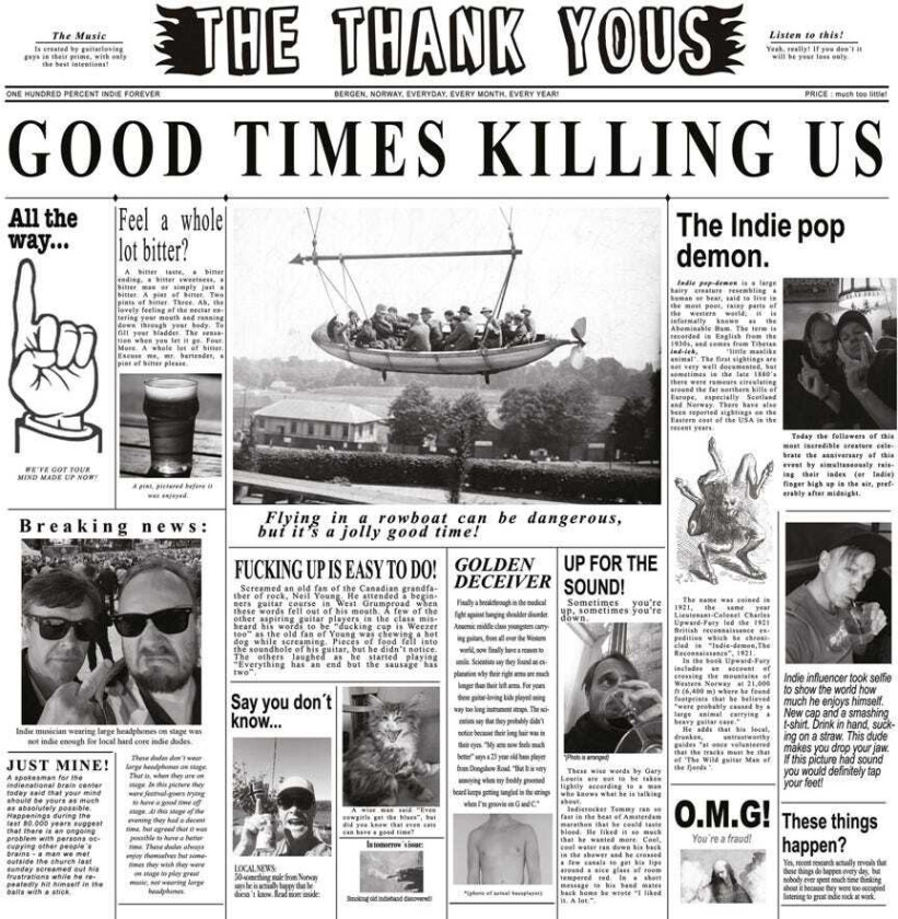 The Thank Yous Good Times Killing Us CD