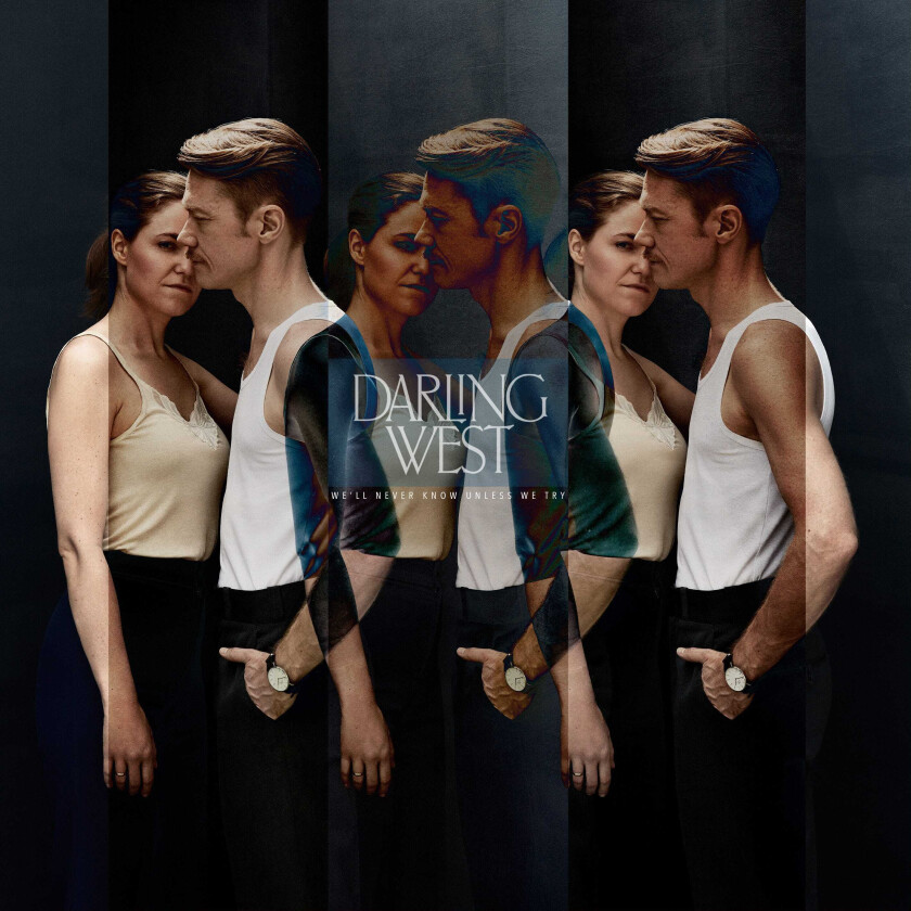 Darling West We'll Never Know Unless We Try LP/Vinyl