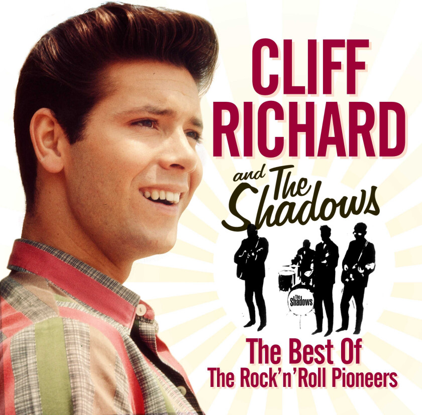 Cliff Richard & The Shadows, Cliff Richard, The Shadows  The Best Of The Rock 'n' Roll Pioneers  CD