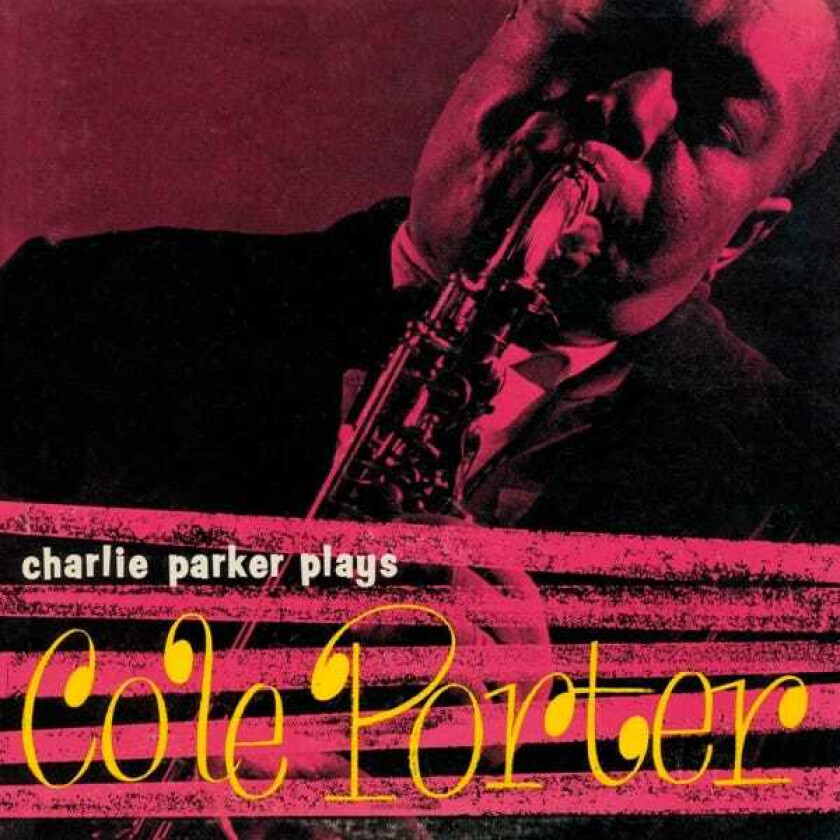 Charlie Parker  Plays Cole Porter  CD