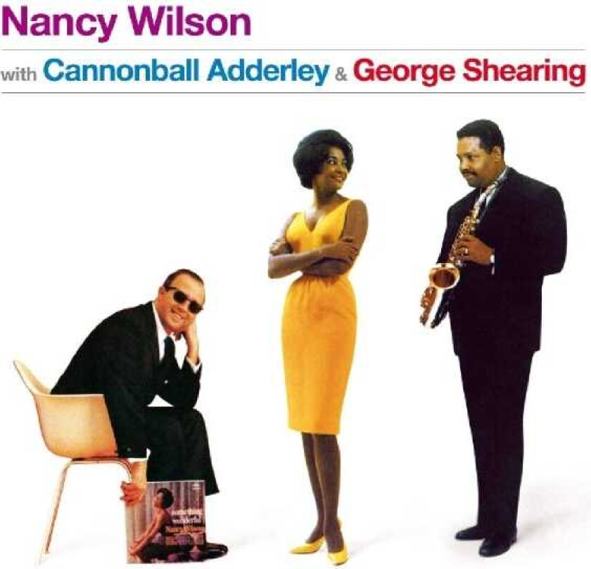 Nancy Wilson, Cannonball Adderley, George Shearing  With Cannonball Adderley & George Shearing  CD