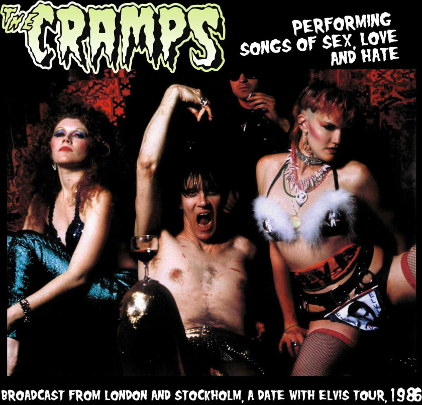 The Cramps Performing Songs Of Sex Love & Hate (FmBroadcast) LP/Vinyl
