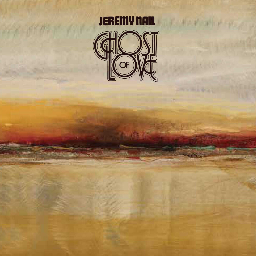 Jeremy Nail  Ghost Of Love  CD