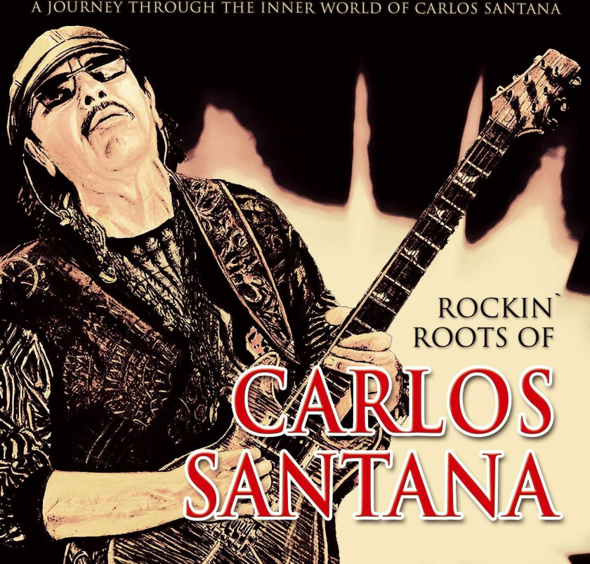 Santana Rockin' Roots Of Carlos Santana CD