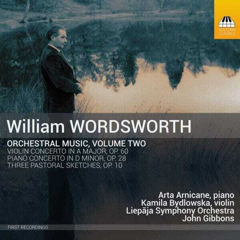 William Wordsworth, Arta Arnicane, Kamila Bydlowska, Liepaja Symphony Orchestra, John Gibbons Wordsworth: Orchestral Music, Vol. 2 CD