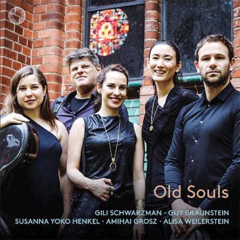 Gili Schwarzman, Guy Braunstein, Alisa Weilerstein  Old Souls  CD