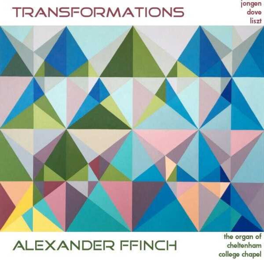 Jonathan Dove, Joseph Jongen, Alexander Ffinch  Transformations  CD