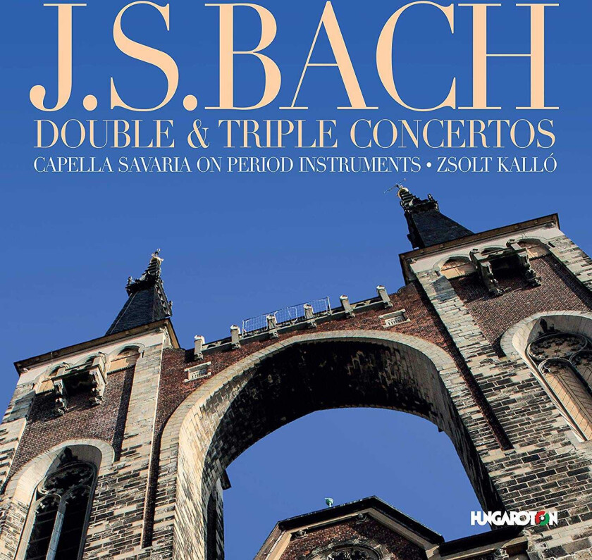 Capella Savaria Choir  Bach: Double & Triple Concertos  CD