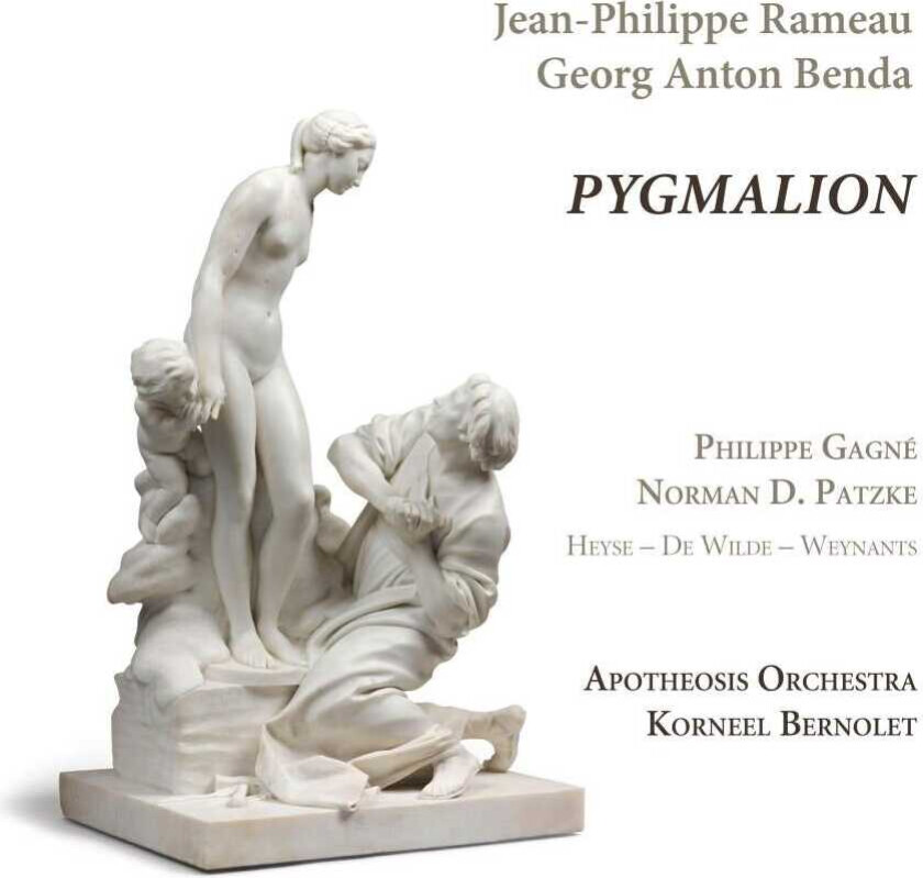 JeanPhilippe Rameau, Georg Benda, Apotheosis Orchestra, Korneel Bernolet  Pygmalion  CD