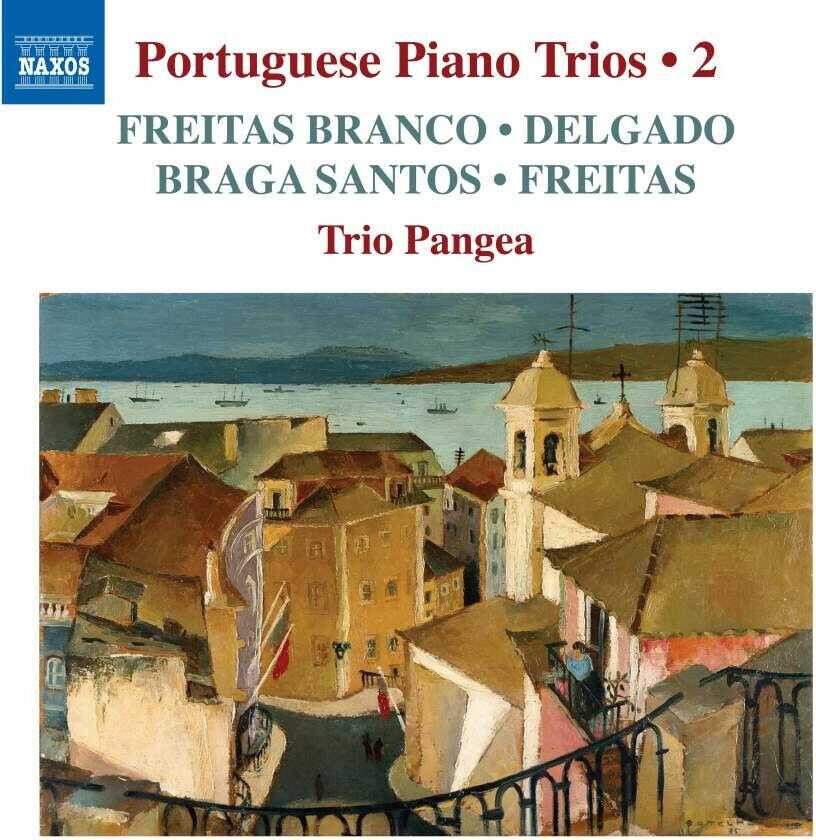 Trio Pangea, Freitas Branco, Luis De, Alexandro Delgado, Joly Braga Santos Portuguese Piano Trios, Vol. 2 CD