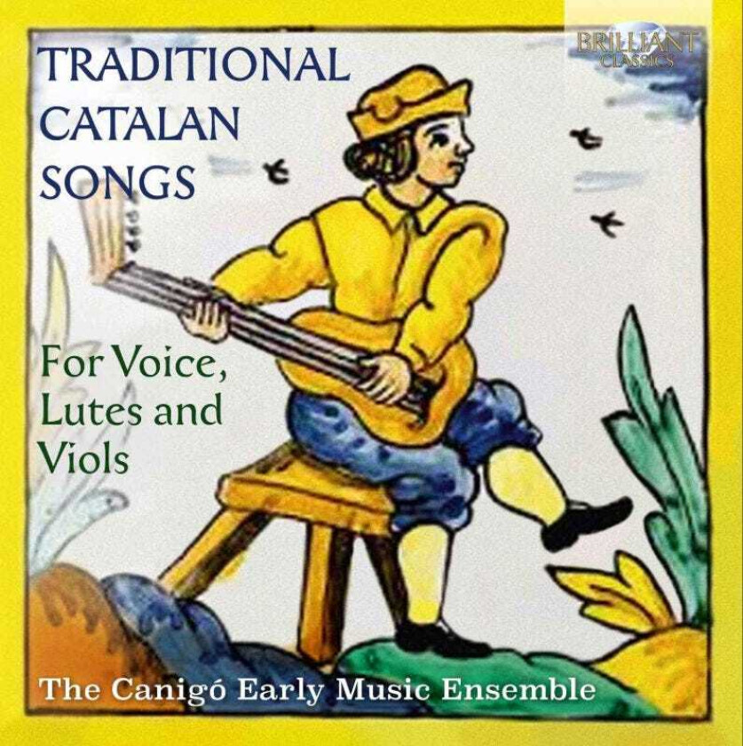 The Canigo Early Music Ensemble, William Gaston Waters  Traditional Catalan Songs For Voice, Lutes And Viols  CD