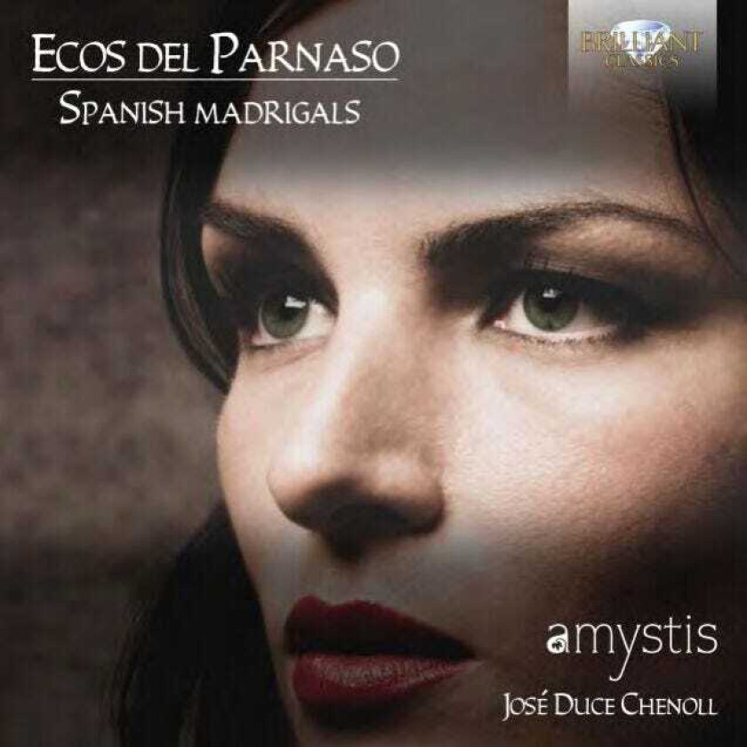 Coro Amystis, José Duce Chenoll  Ecos Del Parnaso: Spanish Madrigals  CD