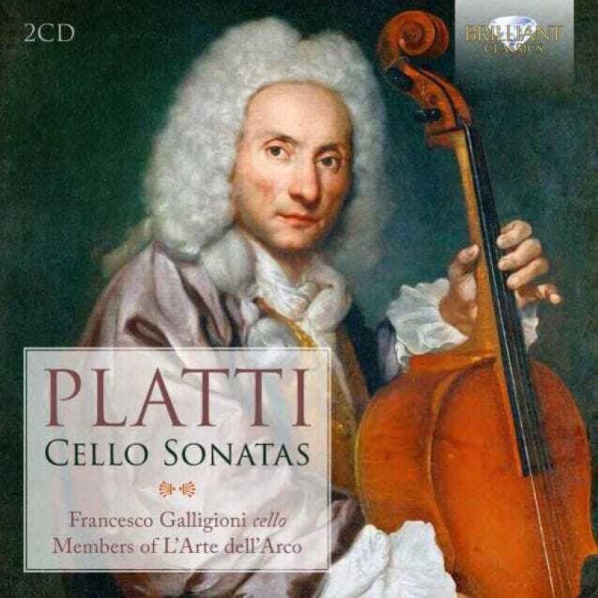 Giovanni Benedetto Platti, Francesco Galligioni, Members Of L'Arte Dell'Arco Platti: Cello Sonatas CD