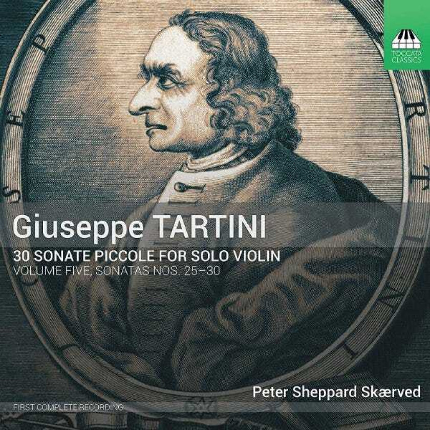 Peter Sheppard Skaerved  Tartini: 30 Sonate Piccole, Vol. 5 (Sonatas Nos. 25–30)  CD