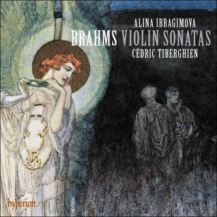 Alina Ibragimova, Cédric Tiberghien Brahms: Violin Sonatas CD