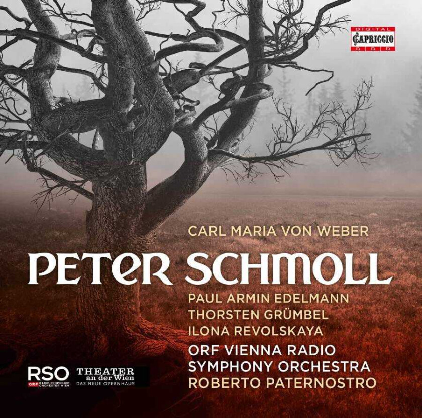 ORF Vienna Radio Symphony Orchestra, Roberto Paternostro  Weber: Peter Schmoll  CD