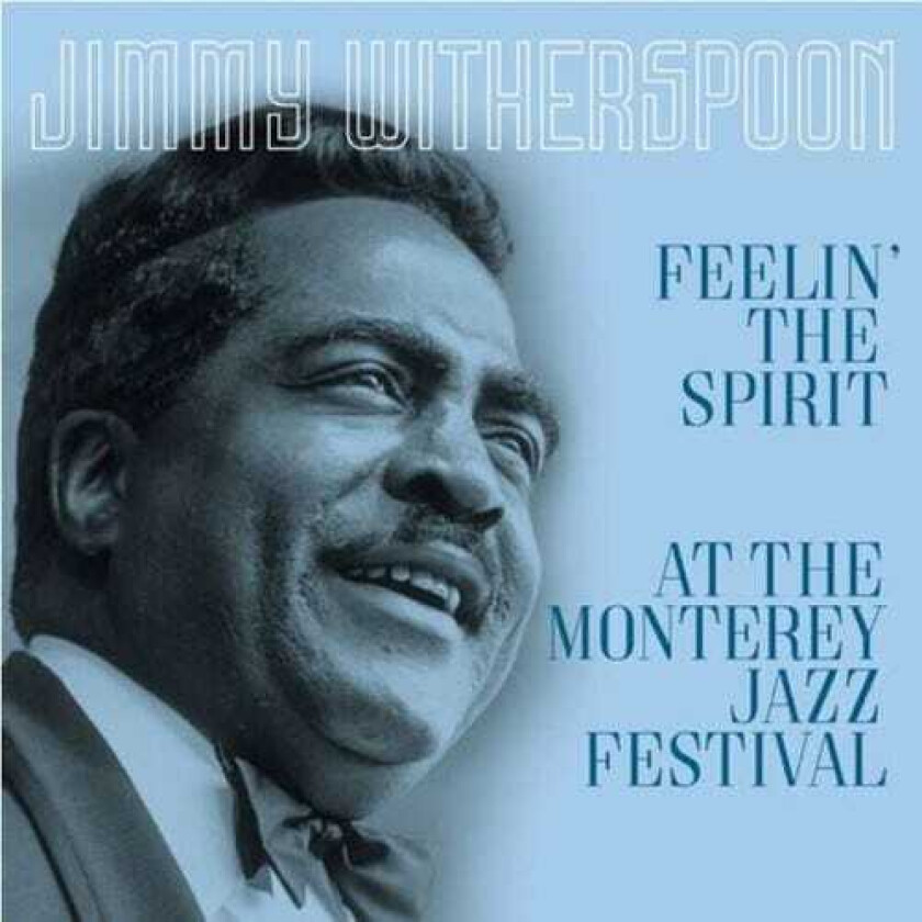 Jimmy Witherspoon Feelin' The Spirit/At Monterey Jazz Festival LP/Vinyl