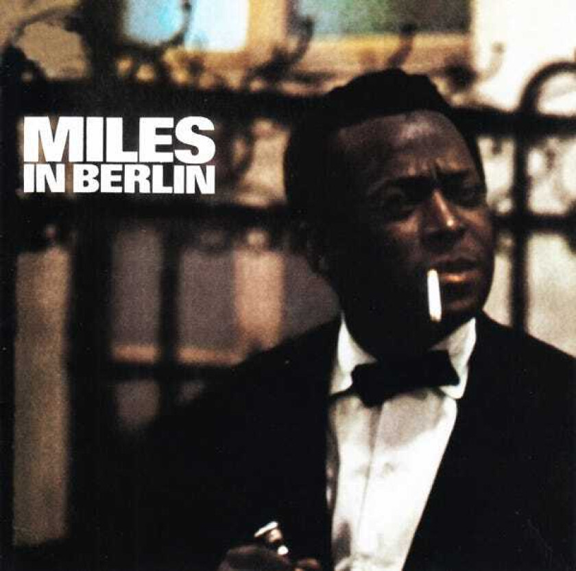 Miles Davis  Miles In Berlin  CD