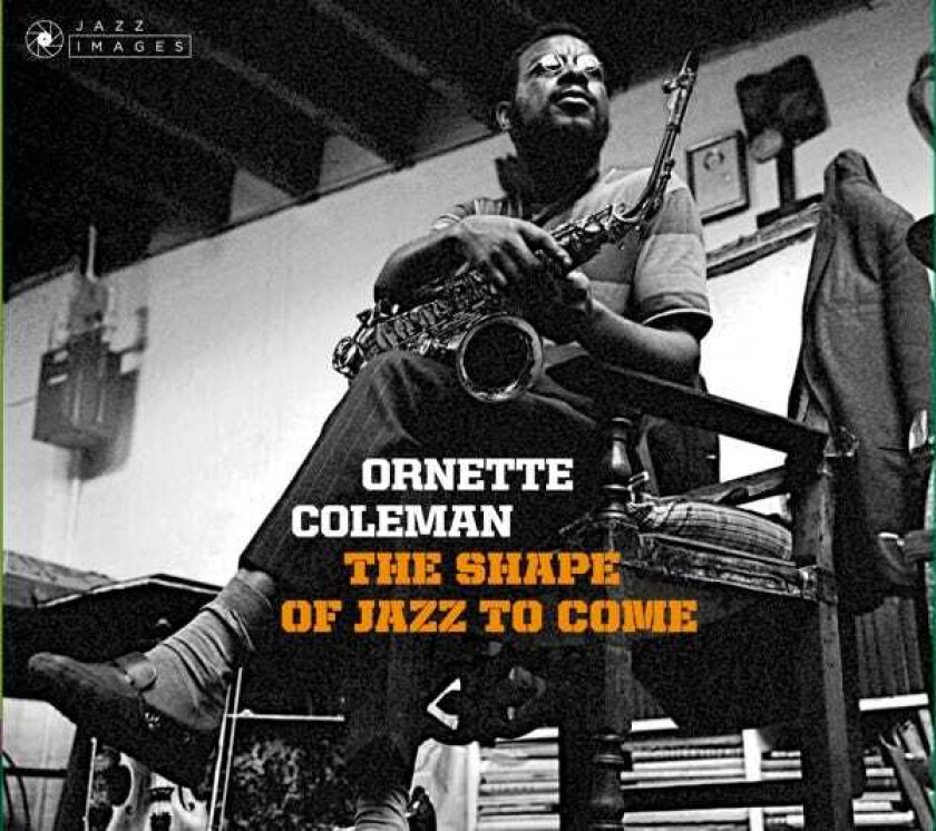 Ornette Coleman  Shape Of Jazz To Come + Change Of The Century + Something Else!!!  CD