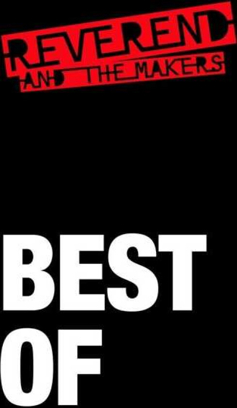 Reverend And The Makers Best Of CD