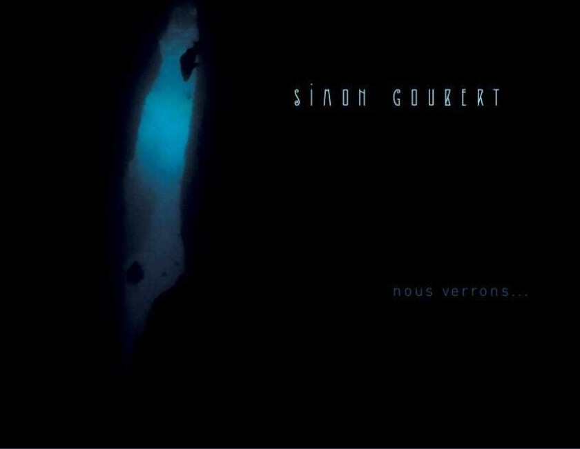 Simon Goubert  Nous Verrons  CD