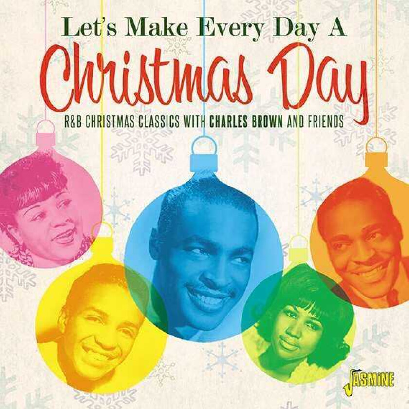 Diverse Artister, Diverse Soul, Diverse Jul  Let's Make Every Day A Christmas Day  CD