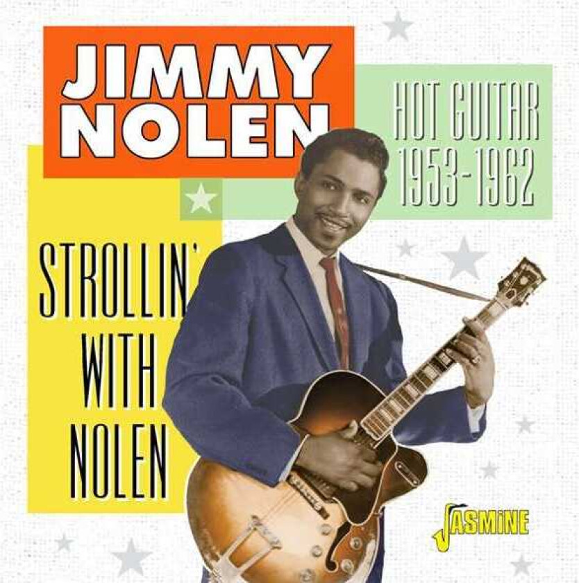 Jimmy Nolen  Strollin' With Nolen 195362  CD