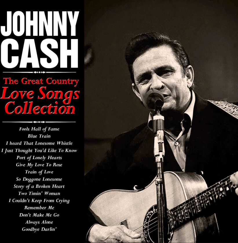 Johnny Cash  Greatest Country Love Songs  CD