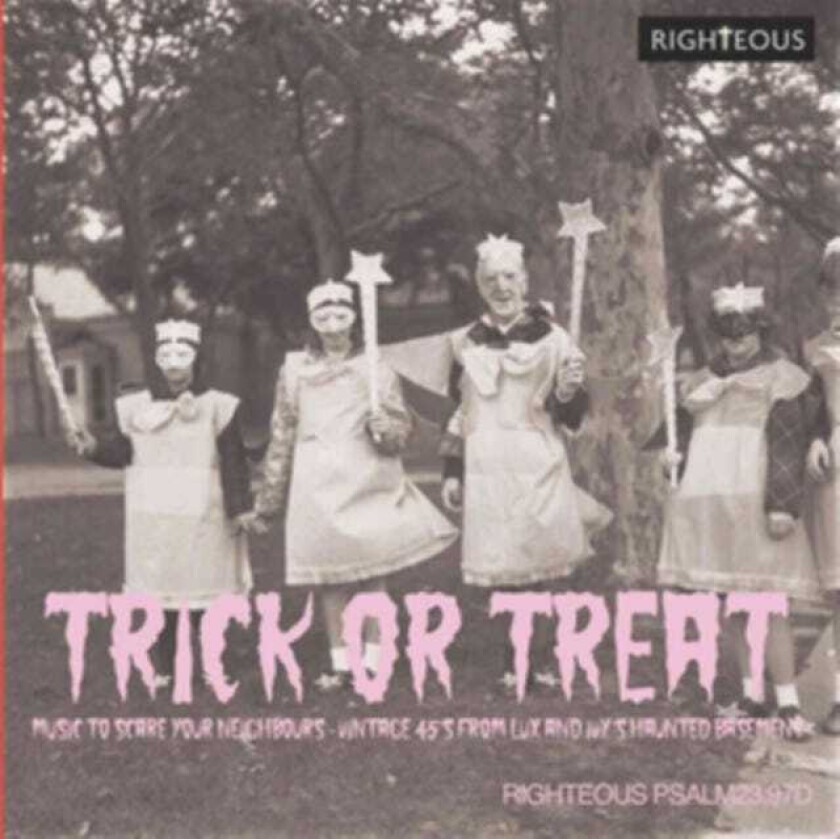 Diverse Artister, The Cramps TRICK OR TREAT: MUSIC TO SCARE YOUR NEIGHBOURS ~ VINTAGE 45s FROM LUX & IVY's HAUNTED BASEMENT CD