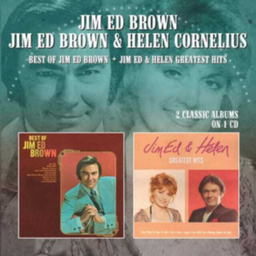 Jim Ed Brown & Helen Cornelius, Jim Ed Brown, Helen Cornelius  Best Of Jim Ed Brown / Jim Ed & Helen Greatest Hits  CD