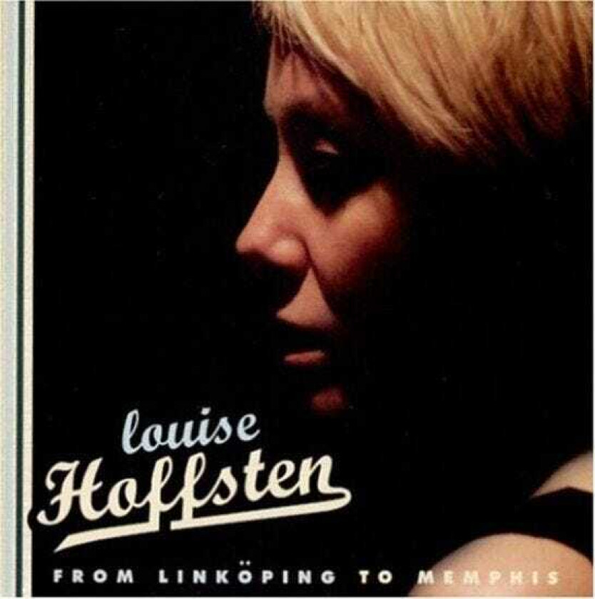 Louise Hoffsten From Linköping To Memphis CD
