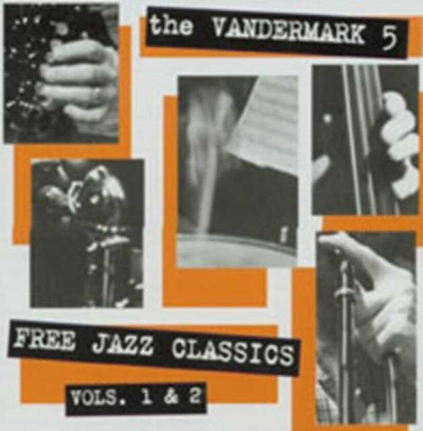 The Vandermark 5  Free Jazz Classics  Vols. 1 & 2  CD