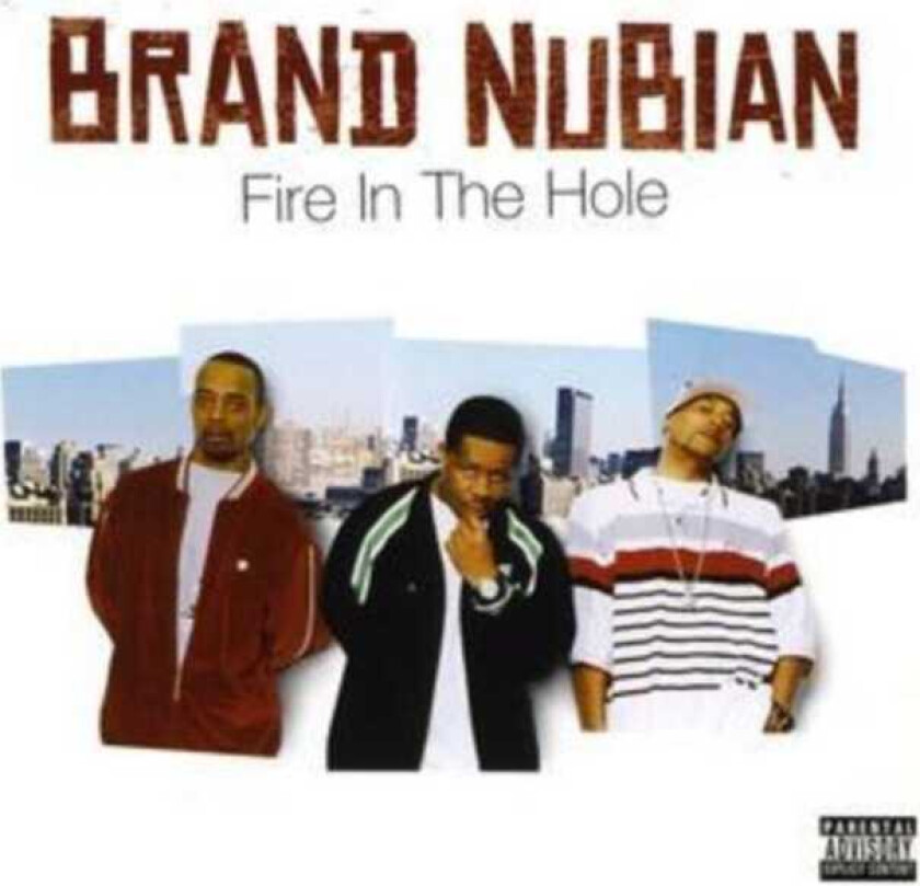 Brand Nubian  Fire In The Hole  CD