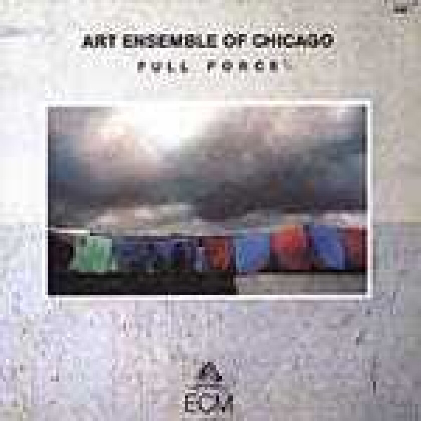 The Art Ensemble Of Chicago  Full Force  CD