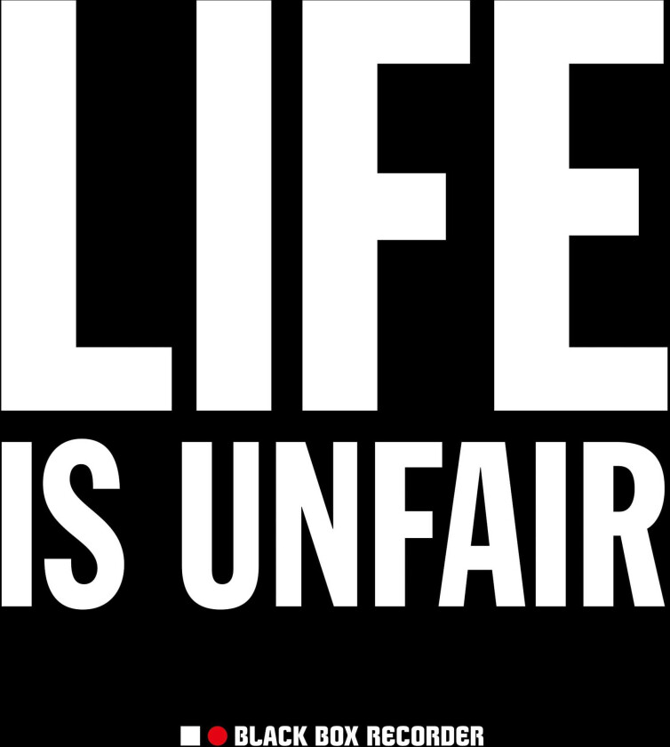 Black Box Recorder Life Is Unfair LP/Vinyl