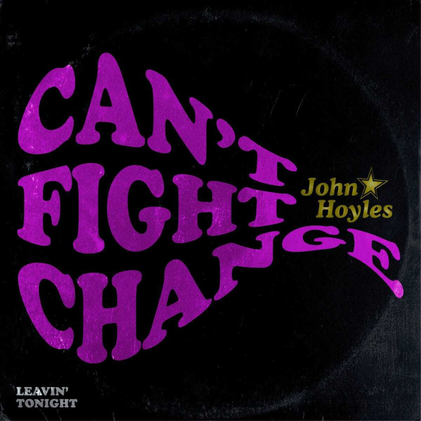 John Hoyles  Can't Fight Change  LP/Vinyl