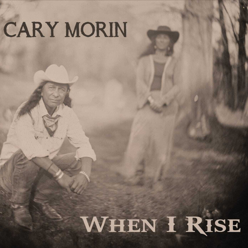 Cary Morin  When I Rise  CD