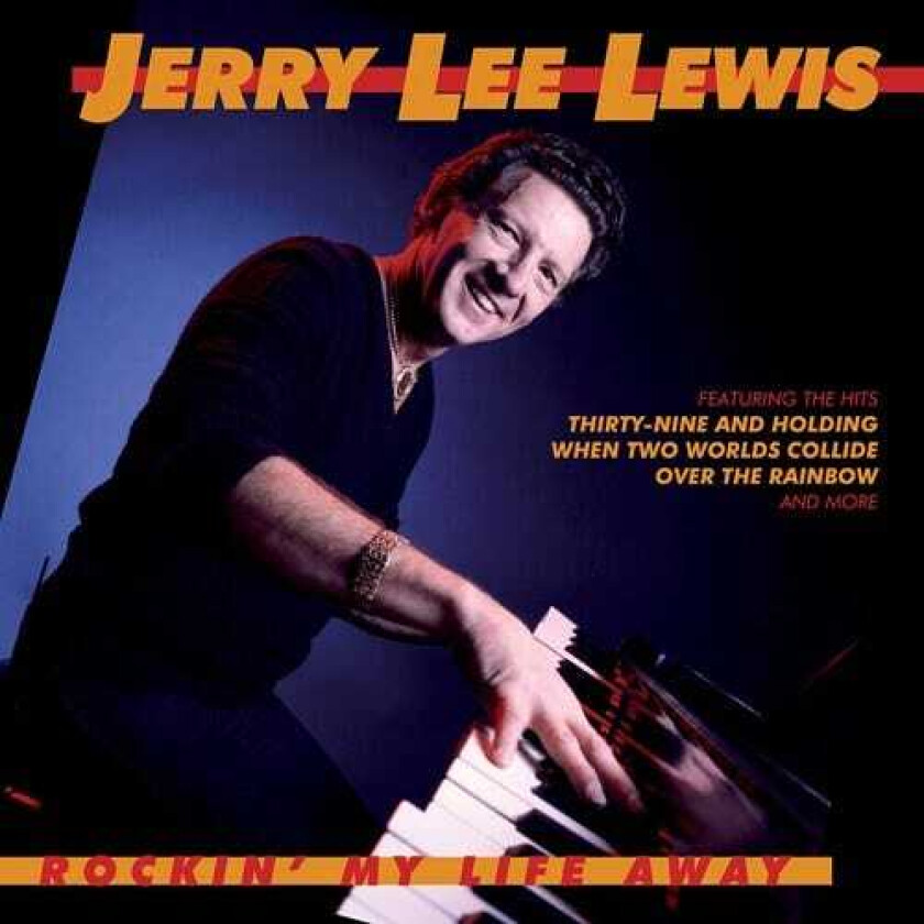 Jerry Lee Lewis Rockin My Life Away CD