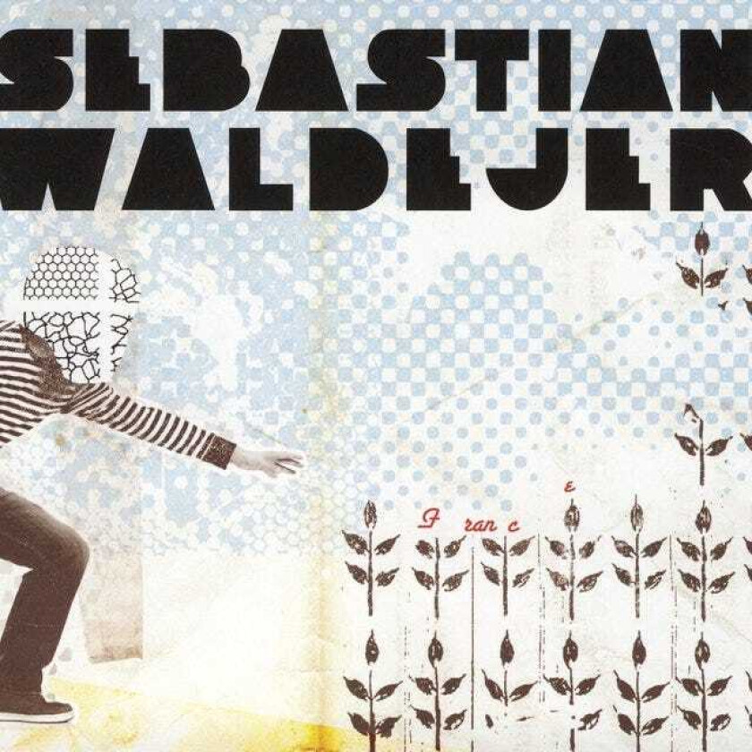 Sebastian Waldejer  France EP  CD